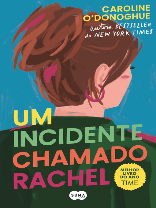 Title details for Um incidente chamado Rachel by Caroline O'Donoghue - Available